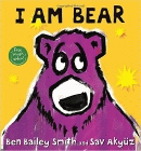 Bookcover of
I Am Bear
by Ben Bailey Smith
