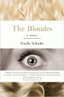 Amazon.com order for
Blondes
by Emily Schultz