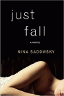 Amazon.com order for
Just Fall
by Nina Sadowsky