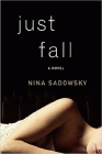 Amazon.com order for
Just Fall
by Nina Sadowsky