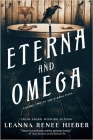 Amazon.com order for
Eterna and Omega
by Leanna Renee Hieber