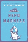 Amazon.com order for
Repo Madness
by W. Bruce Cameron