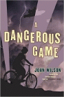Amazon.com order for
Dangerous Game
by John Wilson