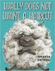 Amazon.com order for
Wally Does Not Want a Haircut
by Amanda Driscoll