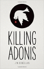 Amazon.com order for
Killing Adonis
by J. M. Donellan