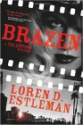 Amazon.com order for
Brazen
by Loren D. Estleman