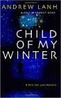 Amazon.com order for
Child of My Winter
by Andrew Lanh