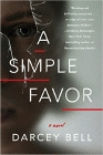 Amazon.com order for
Simple Favor
by Darcey Bell