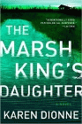 Amazon.com order for
Marsh King's Daughter
by Karen Dionne