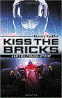 Amazon.com order for
Kiss the Bricks
by Tammy Kaehler