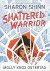 Bookcover of
Shattered Warrior
by Sharon Shinn