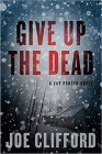 Amazon.com order for
Give Up the Dead
by Joe Clifford