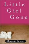 Amazon.com order for
Little Girl Gone
by Margaret Fenton