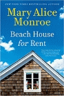 Bookcover of
Beach House for Rent
by Mary Alice Monroe