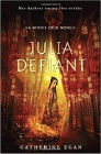 Amazon.com order for
Julia Defiant
by Catherine Egan