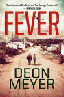 Bookcover of
Fever
by Deon Meyer
