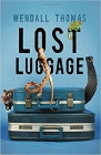 Amazon.com order for
Lost Luggage
by Wendall Thomas