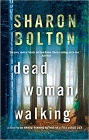 Amazon.com order for
Dead Woman Walking
by Sharon Bolton