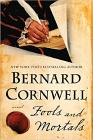 Amazon.com order for
Fools and Mortals
by Bernard Cornwell