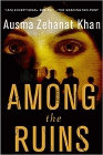 Amazon.com order for
Among the Ruins
by Ausma Zehanat Khan