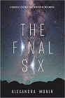 Amazon.com order for
Final Six
by Alexandra Monir