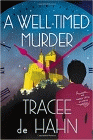 Amazon.com order for
Well-Timed Murder
by Tracee de Hahn