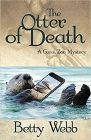 Amazon.com order for
Otter of Death
by Betty Webb