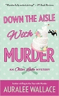 Amazon.com order for
Down the Aisle with Murder
by Auralee Wallace