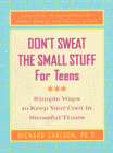 Amazon.com order for
Don't Sweat The Small Stuff For Teens
by Richard Carlson