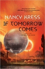 Amazon.com order for
If Tomorrow Comes
by Nancy Kress