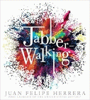 Amazon.com order for
Jabberwalking
by Juan Felipe Herrera