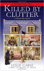 Amazon.com order for
Killed by Clutter
by Leslie Caine