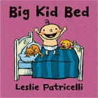 Amazon.com order for
Big Kid Bed
by Leslie Patricelli