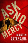 Amazon.com order for
Ask No Mercy
by Martin sterdahl