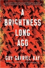 Amazon.com order for
Brightness Long Ago
by Guy Gavriel Kay