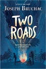Amazon.com order for
Two Roads
by Joseph Bruchac