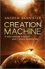 Amazon.com order for
Creation Machine
by Andrew Bannister