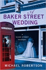 Amazon.com order for
Baker Street Wedding
by Michael Robertson