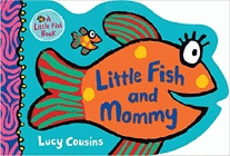 Amazon.com order for
Little Fish and Mommy
by Lucy Cousins