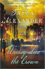 Amazon.com order for
Uneasy Lies the Crown
by Tasha Alexander