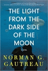 Amazon.com order for
Light from the Dark Side of the Moon
by Norman G. Gautreau