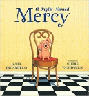 Bookcover of
Piglet Named Mercy
by Kate DiCamillo