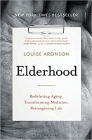 Amazon.com order for
Elderhood
by Louise Aronson
