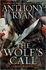 Amazon.com order for
Wolf's Call
by Anthony Ryan