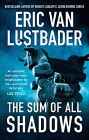 Amazon.com order for
Sum of All Shadows
by Eric Van Lustbader