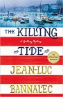 Amazon.com order for
Killing Tide
by Jean-Luc Bannalec