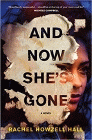 Amazon.com order for
And Now She's Gone
by Rachel Howzell Hall