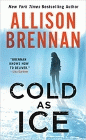 Amazon.com order for
Cold as Ice
by Allison Brennan