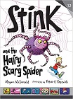 Bookcover of
Stink and the Hairy, Scary Spider
by Megan McDonald