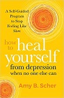 Amazon.com order for
How to Heal Yourself from Depression When No One Else Can
by Amy B. Scher